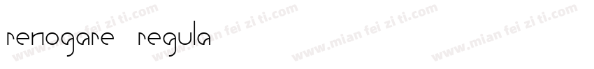 renogare regula字体转换